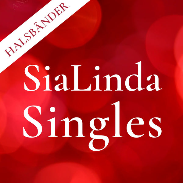 SiaLinda Singles: Halsband Einzelstücke - Exklusivität zum günstigen Preis - SiaLinda.com